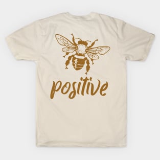 Bee positive T-Shirt